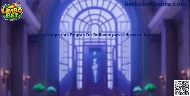 Como Cumprir as Regras De Rollover para Liberar o Bonus