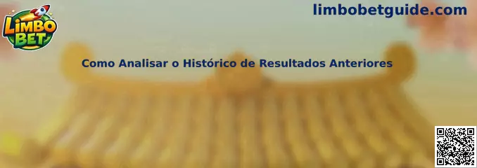 Como analisar o histórico de resultados anteriores