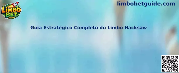 Guia Estratégico Completo do Limbo Hacksaw