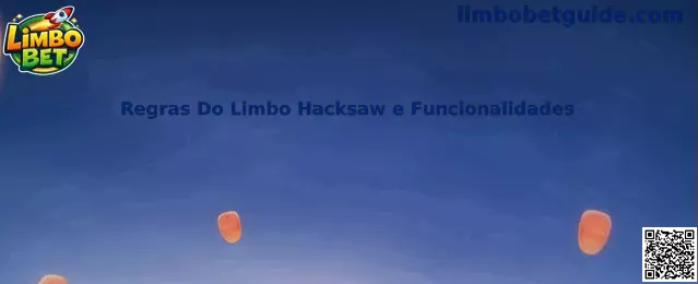 Regras Do Limbo Hacksaw e Funcionalidades