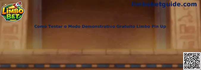 Como testar o modo demonstrativo gratuito Limbo Pin Up