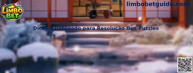Dicas e Detonado para Resolução Dos Puzzles