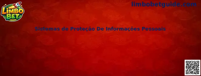 Sistemas de Proteção De Informações Pessoais