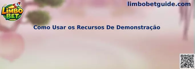 Como Usar os Recursos De Demonstração no Limbo Bet